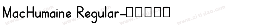 MacHumaine Regular字体转换